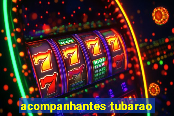 acompanhantes tubarao